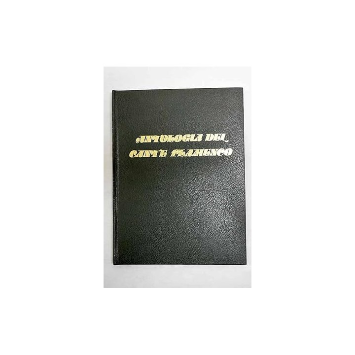 Antología del cante flamenco